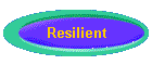 Resilient
