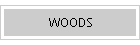 WOODS