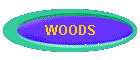 WOODS